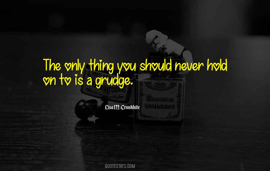 Never Hold On Quotes #1174466