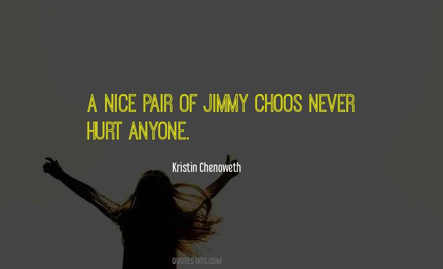 Never Hurt Anyone Quotes #382791