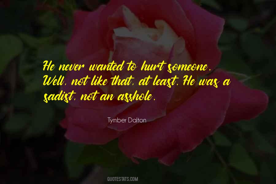 Never Hurt Others Quotes #121984