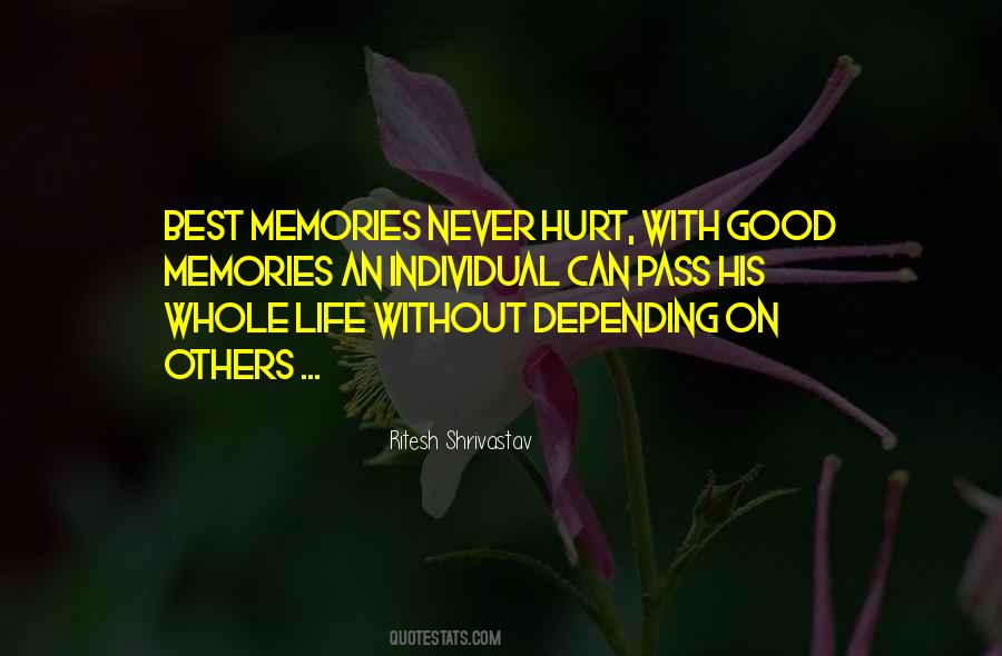 Never Hurt Others Quotes #1246506