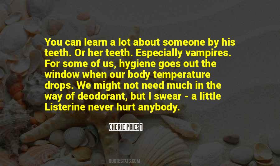 Never Hurt Someone Quotes #536821