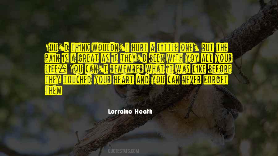 Never Hurt The Heart Quotes #1287190