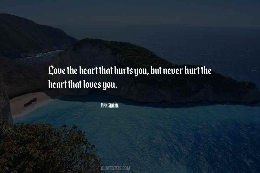 Never Hurt The Heart Quotes #1697451