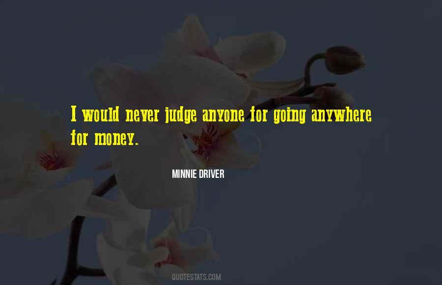Never Judge Anyone Quotes #126444