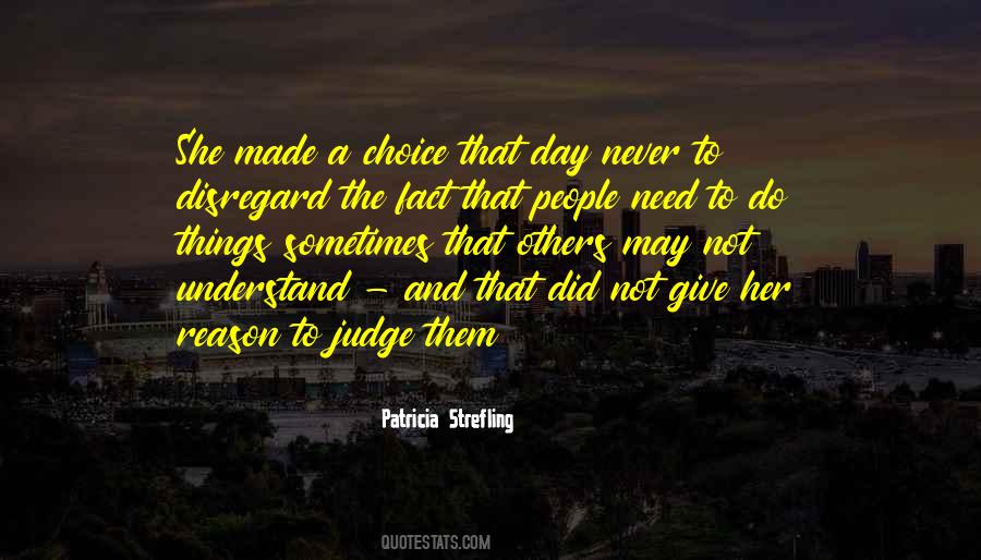 Never Judge Others Quotes #1748827