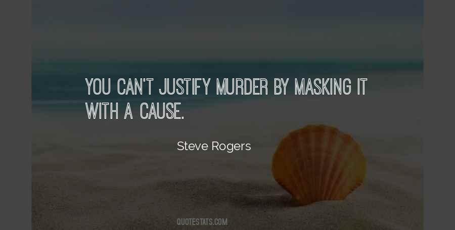 Never Justify Quotes #195736