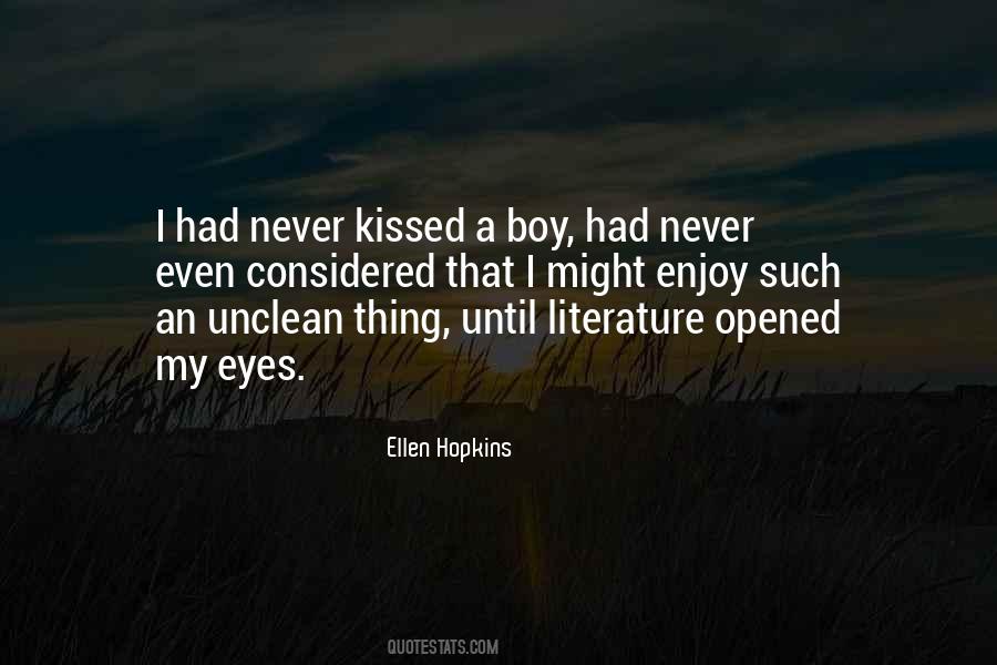 Never Kissed Quotes #1097516