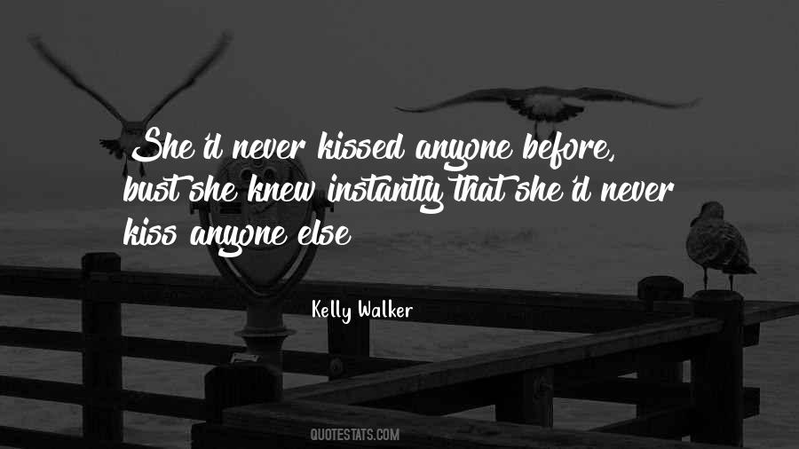 Never Kissed Quotes #312694