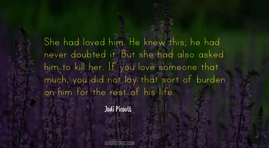 Never Knew Love Quotes #717712