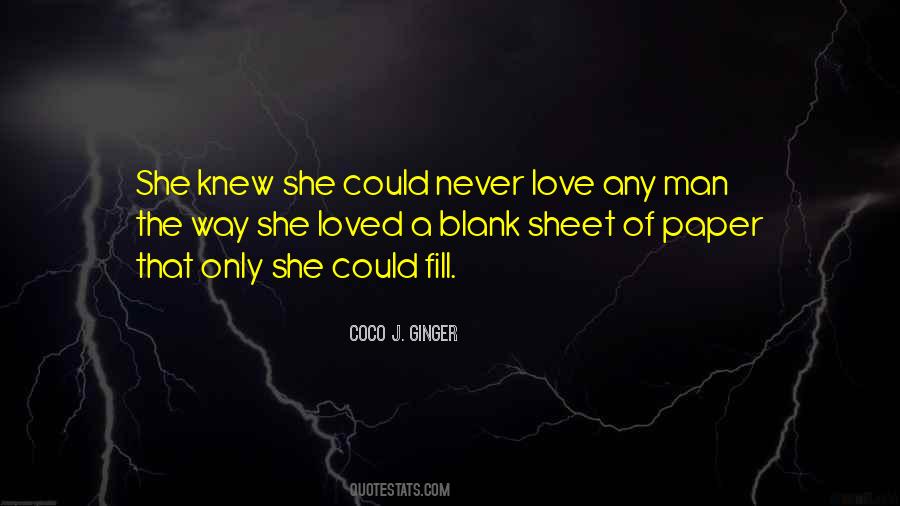 Never Knew Love Quotes #98888