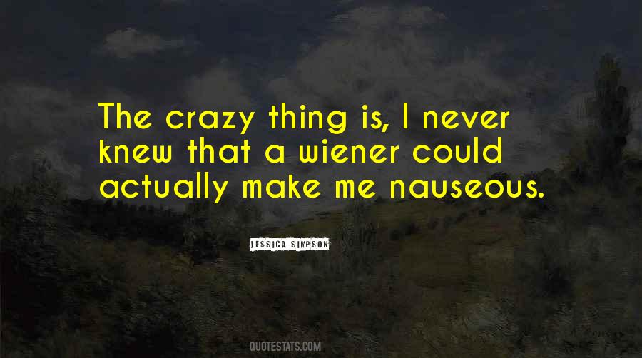 Never Knew Quotes #1215137