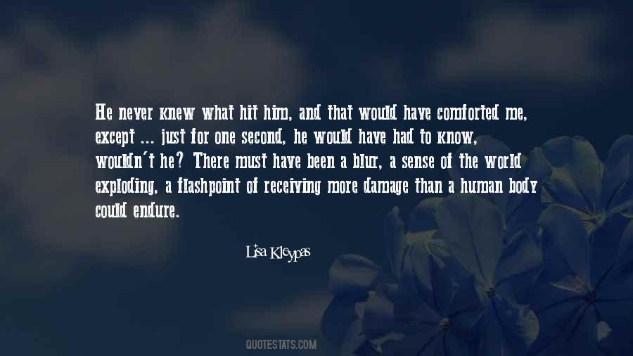 Never Know What Could Have Been Quotes #1877189