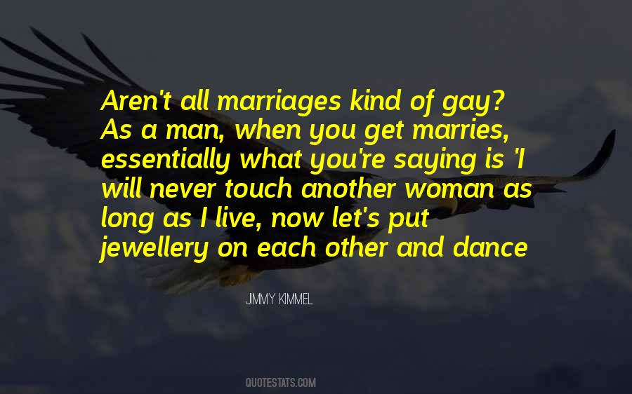 Never Let Another Man Quotes #1320629