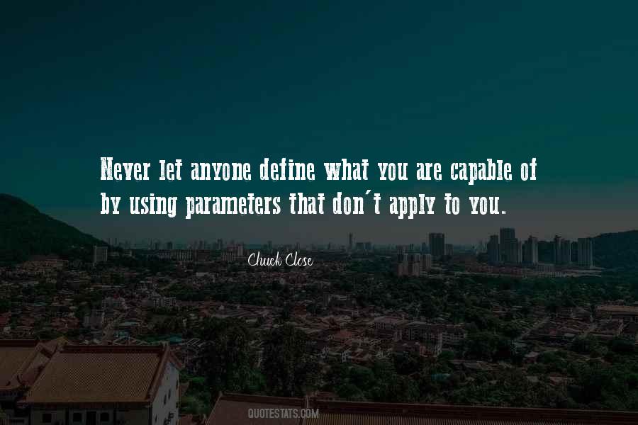 Never Let Anyone Define You Quotes #1286560