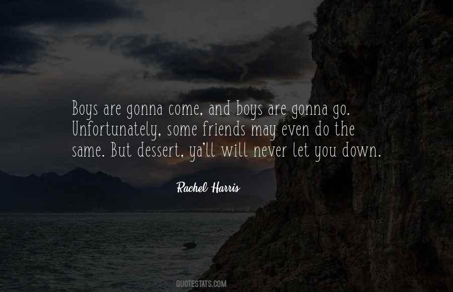 Never Let Down Quotes #667225