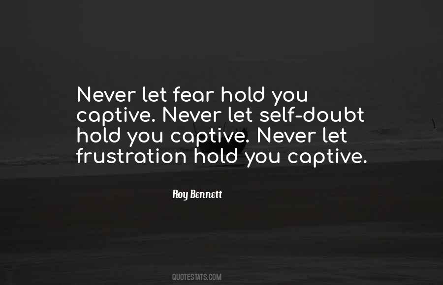 Never Let Fear Quotes #1153411