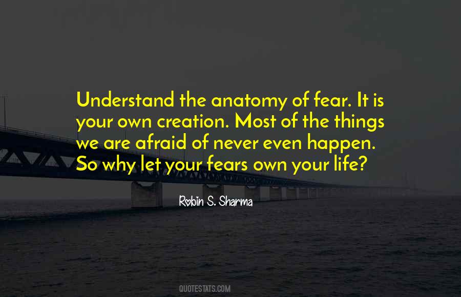 Never Let Fear Quotes #1613332