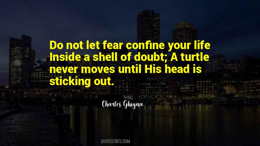 Never Let Fear Quotes #1809612