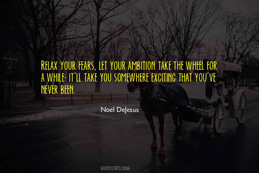 Never Let Fear Quotes #237812