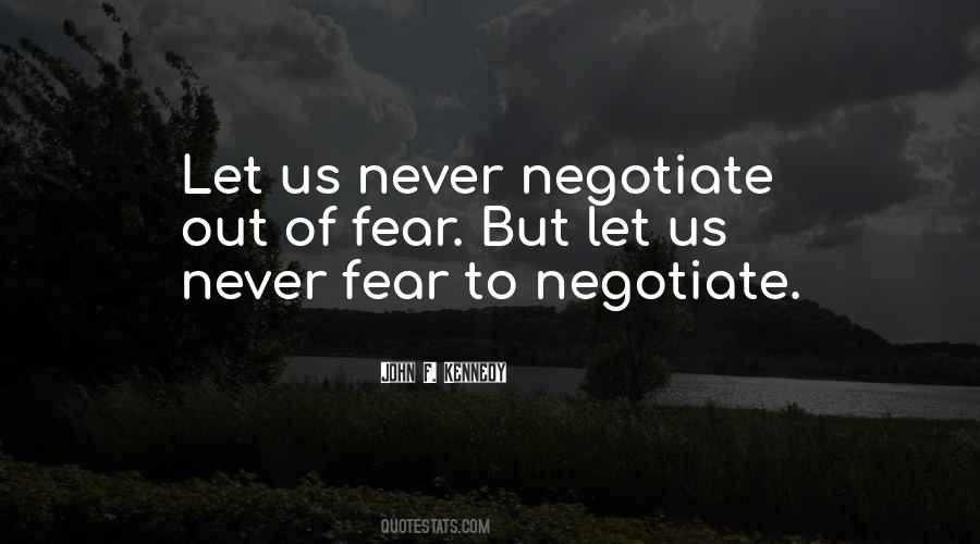 Never Let Fear Quotes #642483