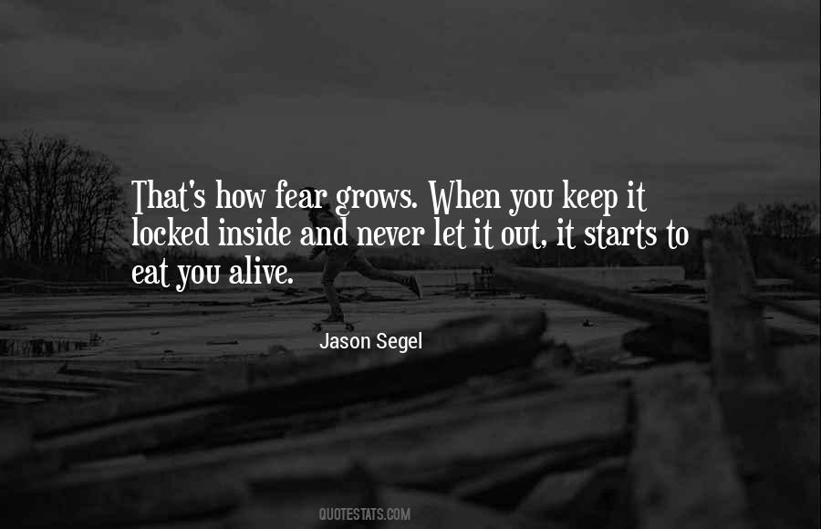Never Let Fear Quotes #647911