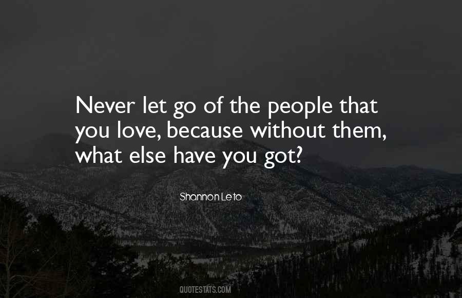 Never Let Go Of You Quotes #235654