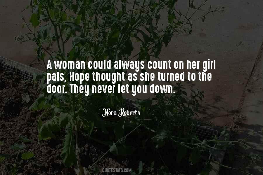 Never Let Her Down Quotes #1238281