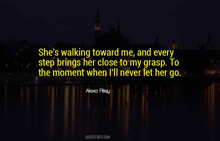 Never Let Her Quotes #952070