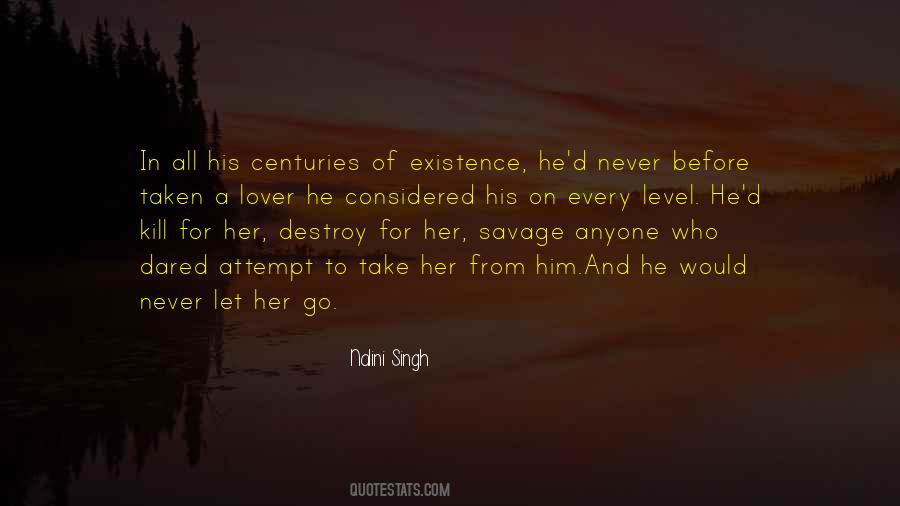 Never Let Her Quotes #973804