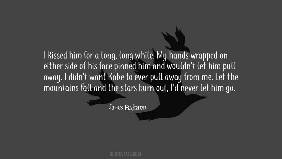 Never Let Me Fall Quotes #1819590