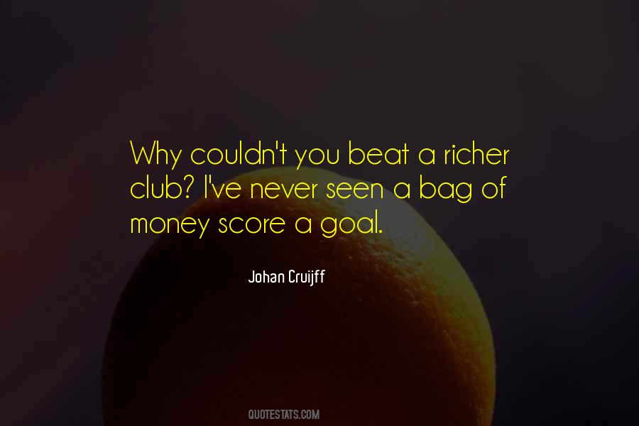 Never Let Money Change You Quotes #582972