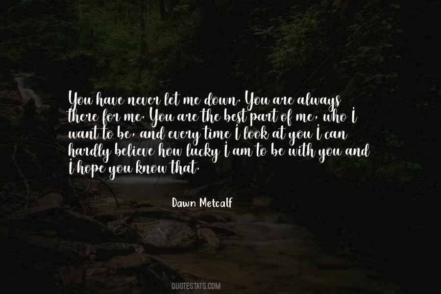 Never Let You Down Quotes #1227570