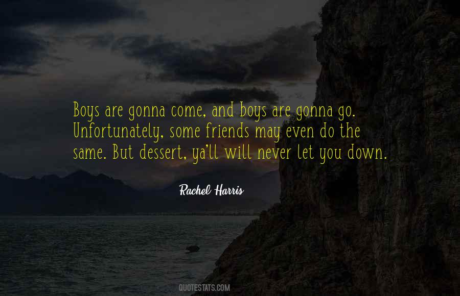 Never Let You Down Quotes #667225