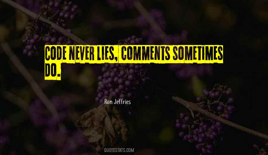 Never Lies Quotes #1466897