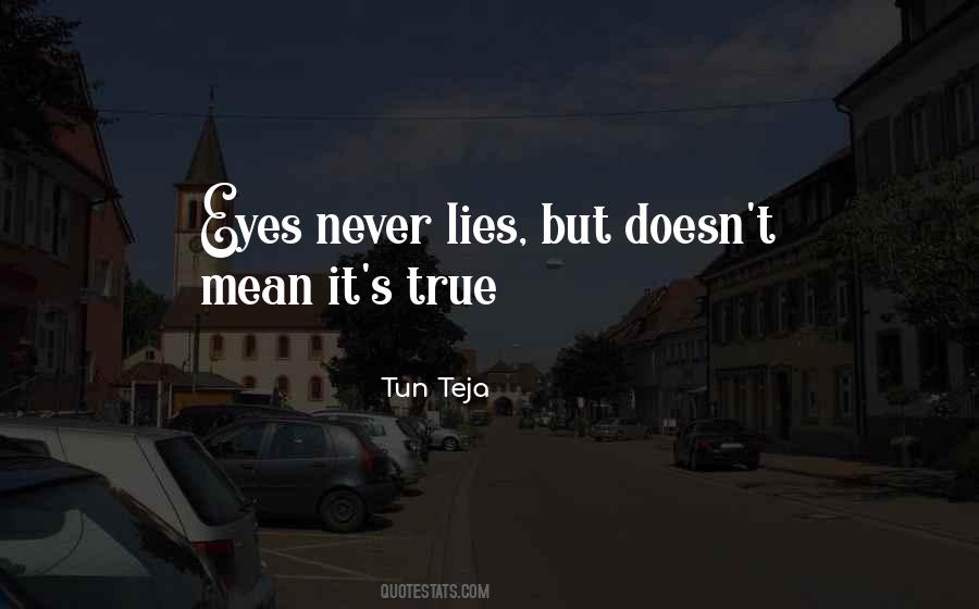 Never Lies Quotes #1481656