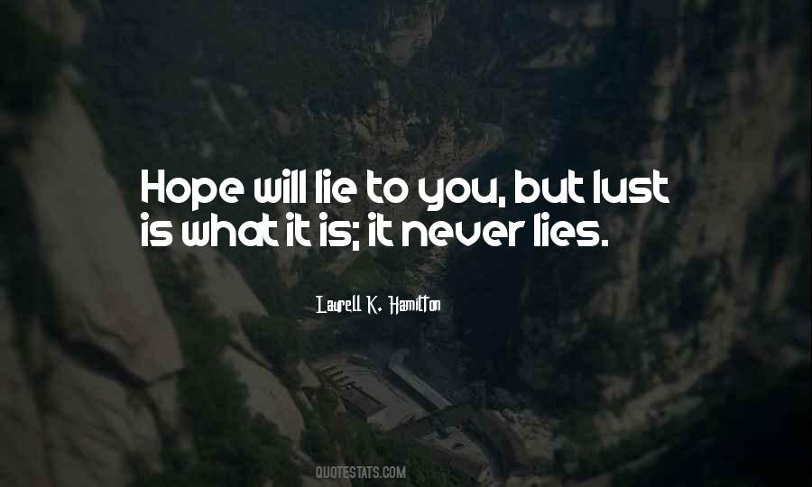 Never Lies Quotes #1506064