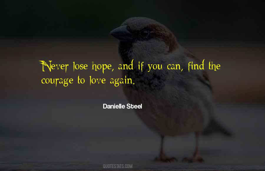 Never Lose Hope For Love Quotes #764660
