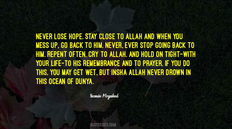 Never Lose Hope In Allah Quotes #1645509