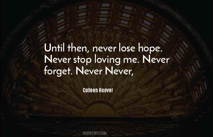 Never Lose Hope Quotes #1666802