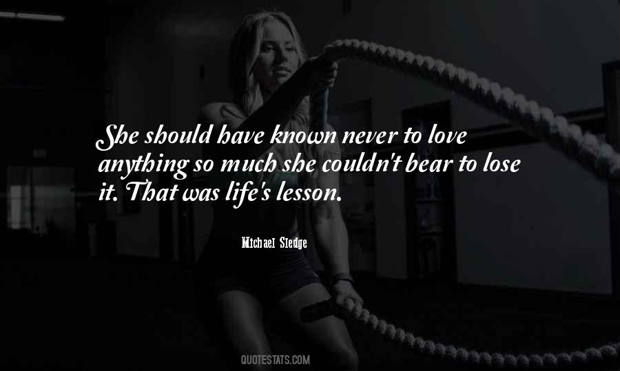 Never Lose Love Quotes #150119