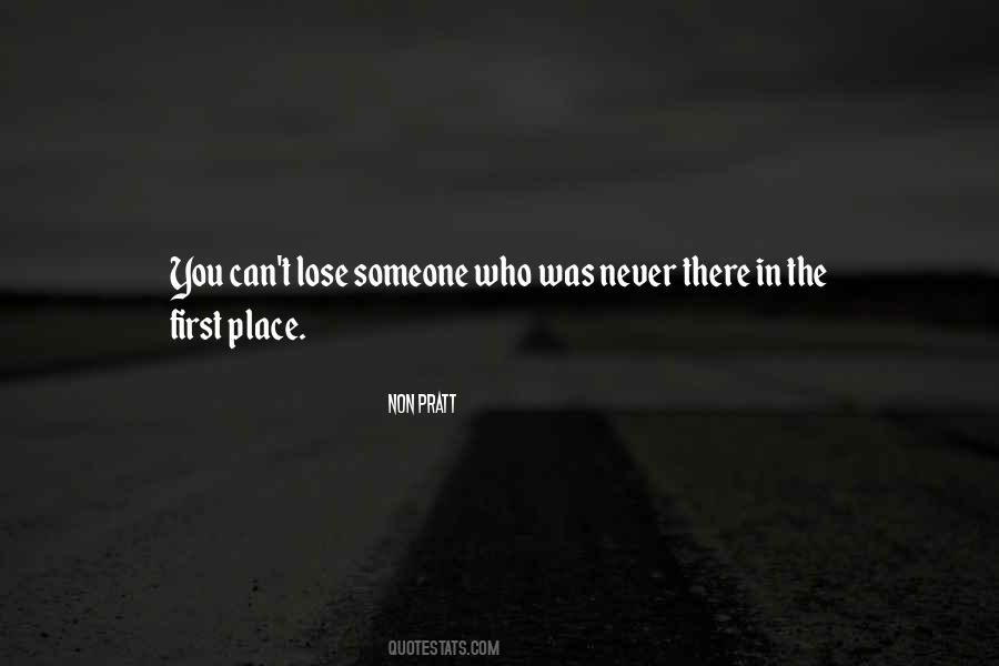 Never Lose The One You Love Quotes #74112