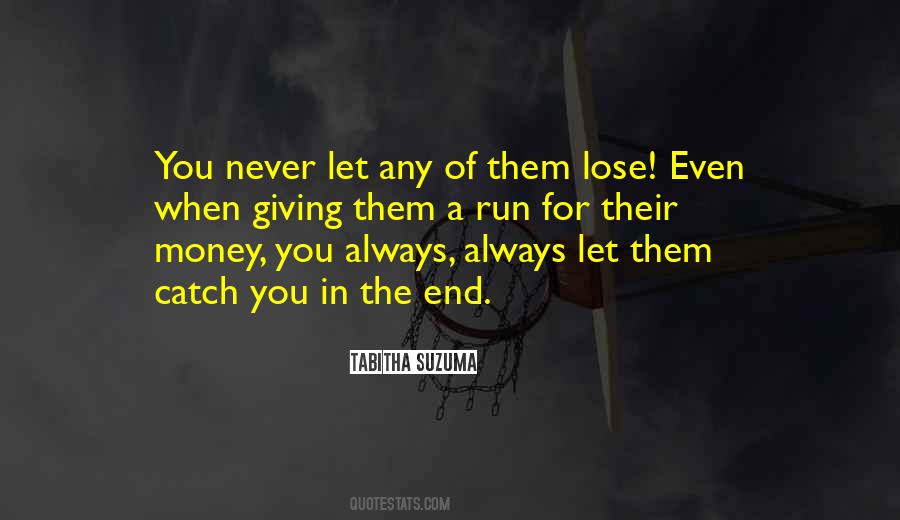 Never Lose You Quotes #147558