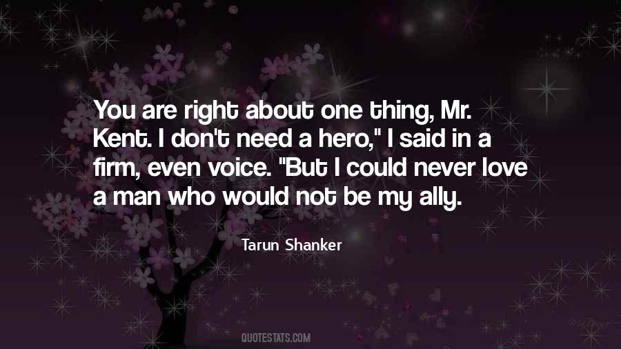 Never Love A Man Quotes #1161701