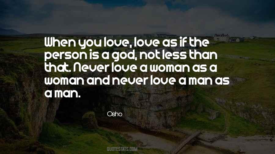 Never Love A Man Quotes #331081