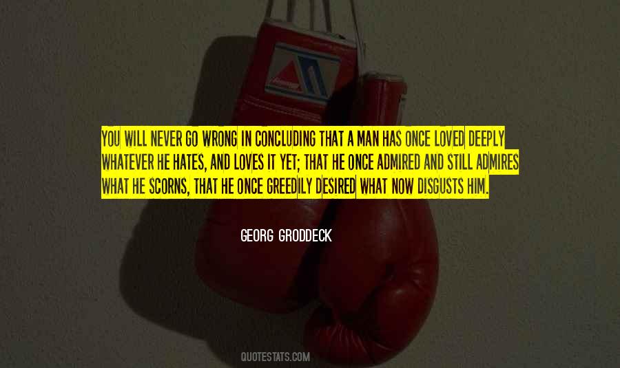Never Love A Man Quotes #546214