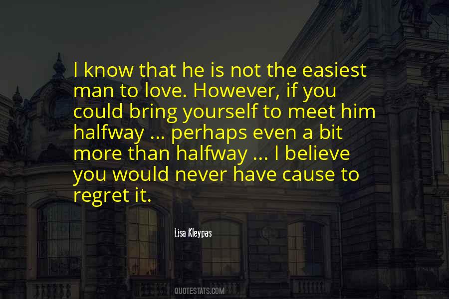 Never Love A Man Quotes #688294