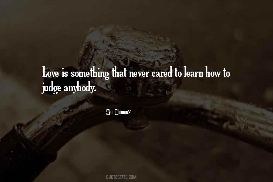 Never Love Anybody Quotes #1528343