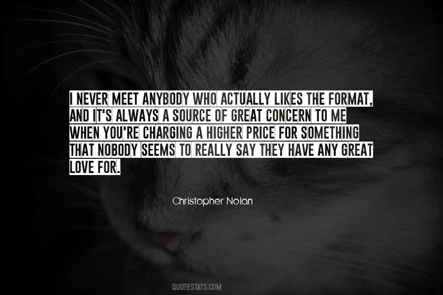 Never Love Anybody Quotes #367157
