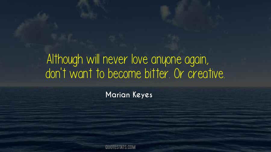 Never Love Anyone Quotes #181639