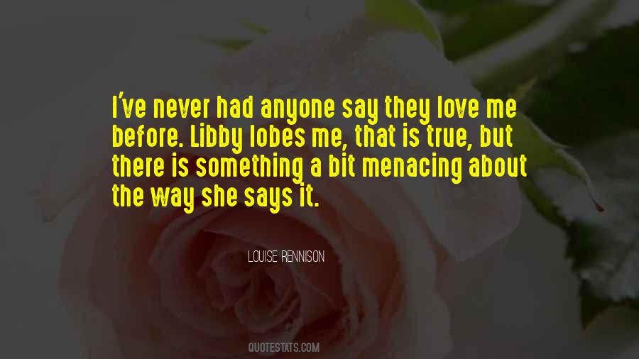 Never Love Anyone Quotes #548009